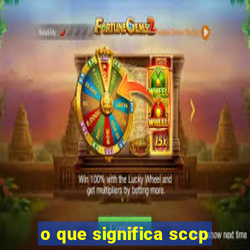 o que significa sccp